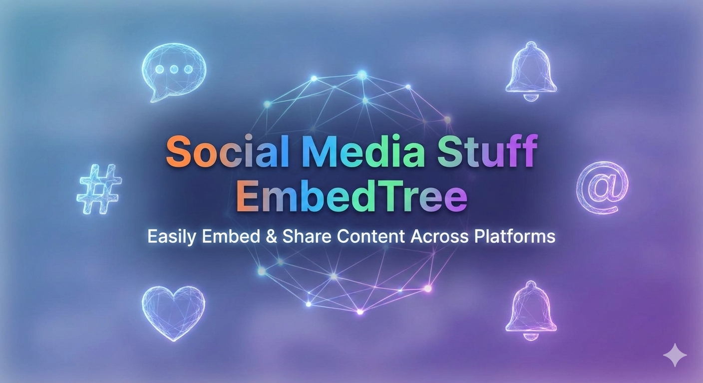 social media stuff embedtree