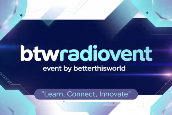 btwradiovent event by betterthisworld