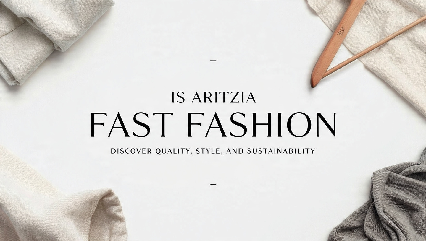 is aritzia fast fashion