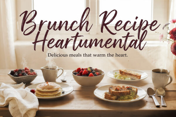 brunch recipe heartumental
