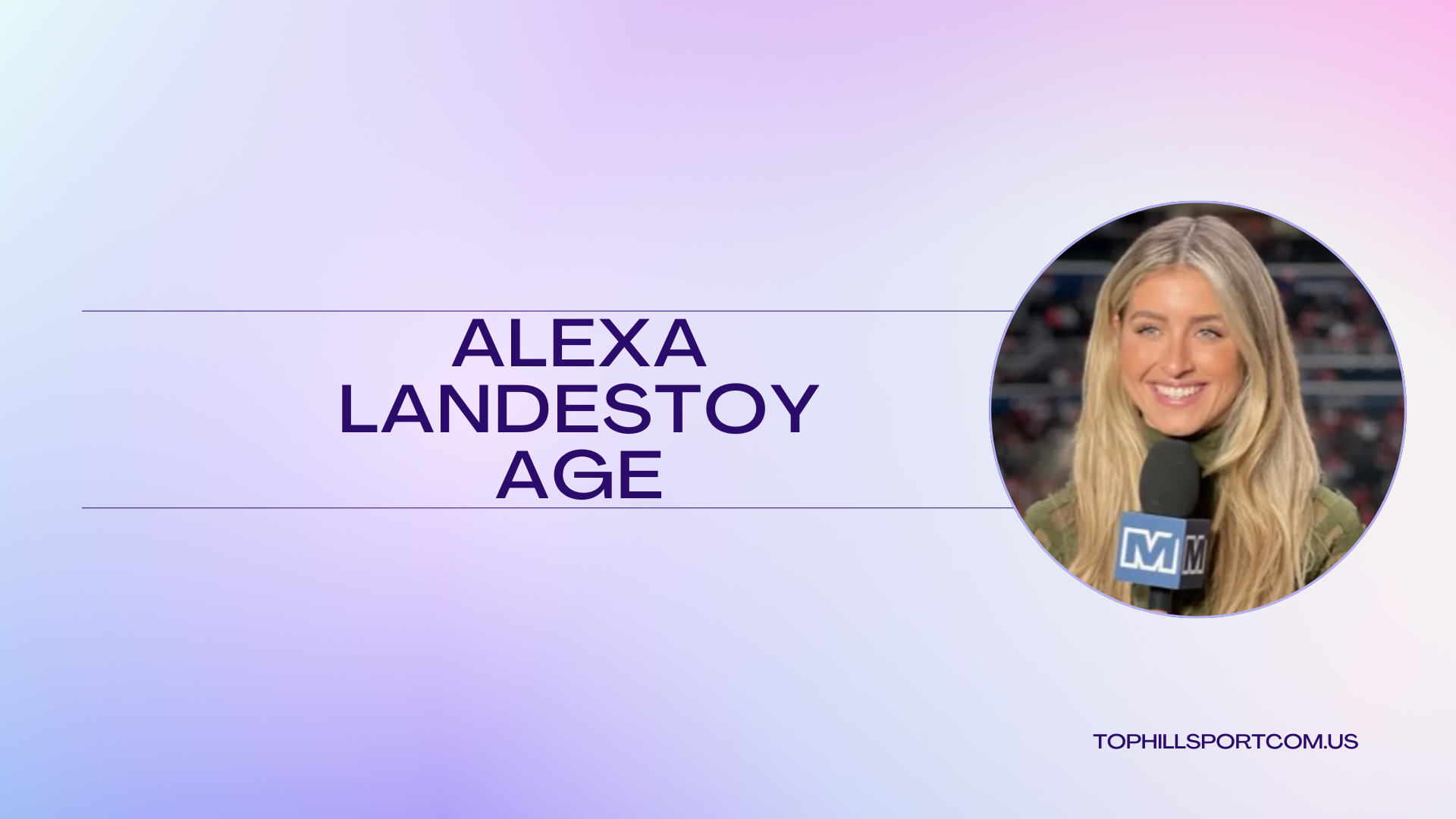 alexa landestoy age