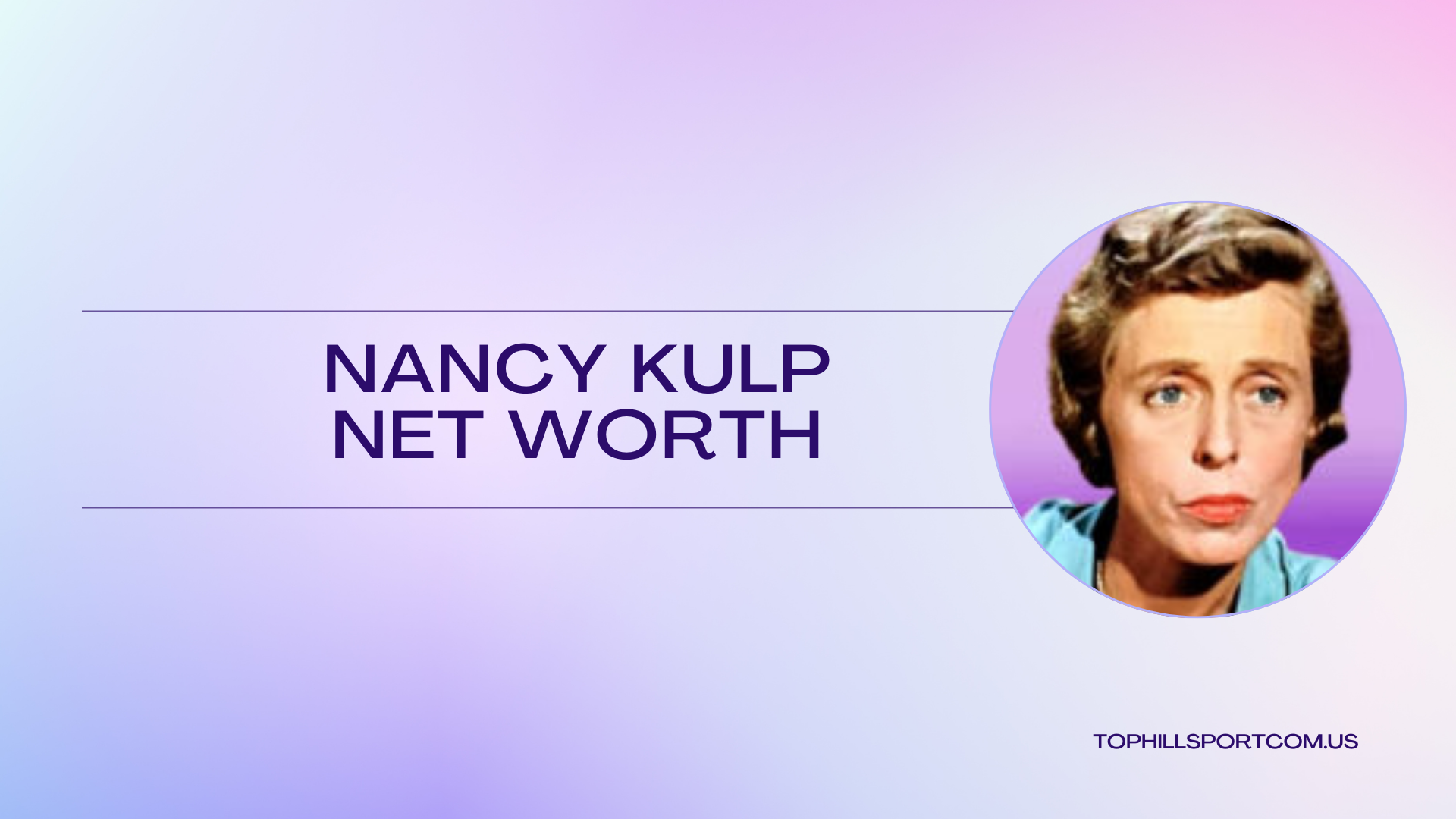 nancy kulp net worth