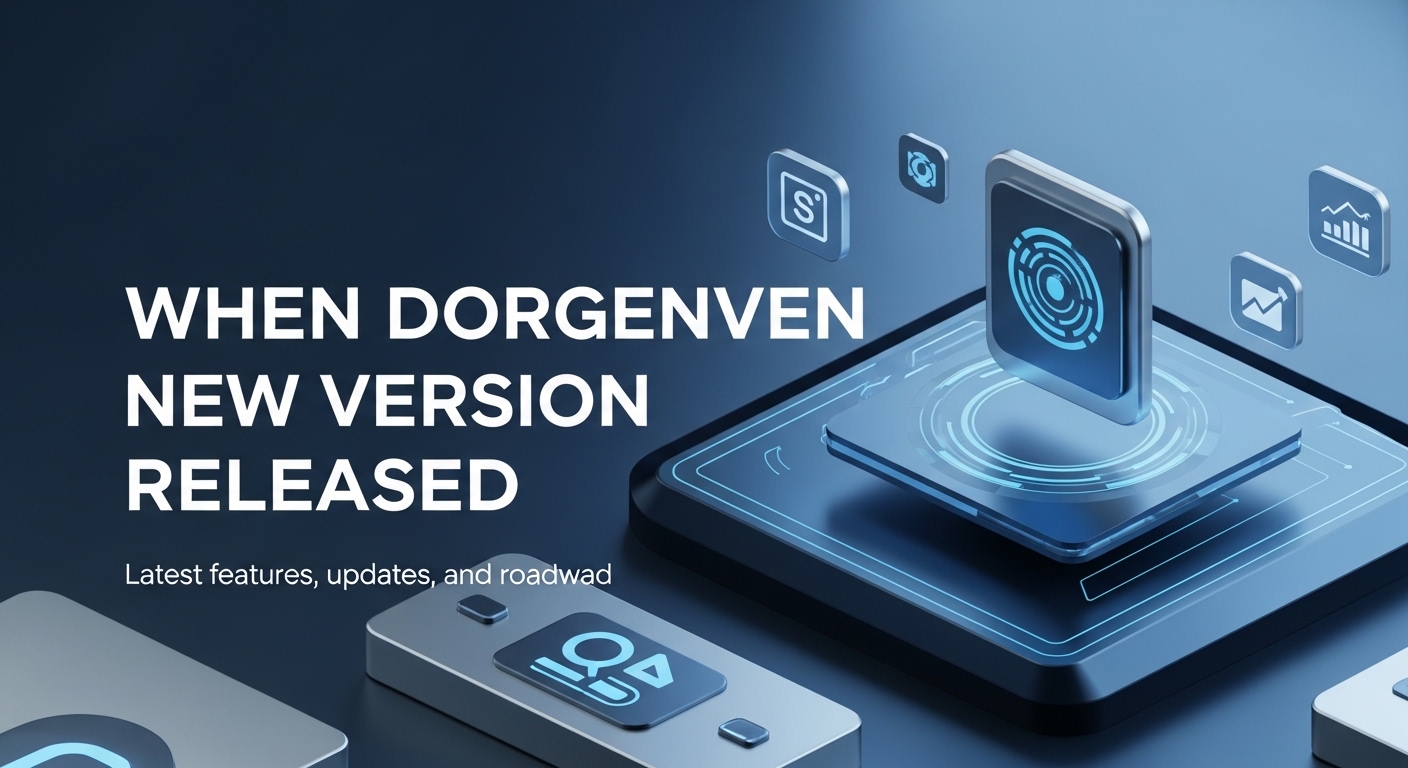 when dorgenven new version released